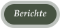 Berichte