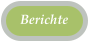 Berichte
