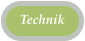 Technik